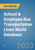 School & Employee Bus Transportation Lines World Database- Product Image