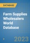 Farm Supplies Wholesalers World Database - Product Image
