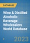 Wine & Distilled Alcoholic Beverage Wholesalers World Database - Product Image