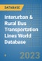 Interurban & Rural Bus Transportation Lines World Database - Product Image