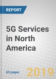5G Services in North America- Product Image