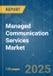 Managed Communication Services Market - Growth, Trends, COVID-19 Impact, and Forecasts (2021 - 2026) - Product Thumbnail Image