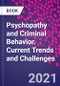 Psychopathy and Criminal Behavior. Current Trends and Challenges - Product Thumbnail Image
