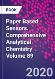 Paper Based Sensors. Comprehensive Analytical Chemistry Volume 89- Product Image
