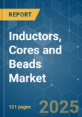 Inductors, Cores and Beads - Market Share Analysis, Industry Trends & Statistics, Growth Forecasts (2025 - 2030)- Product Image