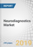 Neurodiagnostics Market by Product (Diagnostic & Imaging Systems (MRI, Ultrasound), Clinical Testing (PCR, NGS), Reagents & Consumables), Disease Pathology (Epilepsy, Stroke), End User, and Region - Global Forecast to 2024- Product Image