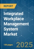 Integrated Workplace Management System (IWMS) - Market Share Analysis, Industry Trends & Statistics, Growth Forecasts (2025 - 2030)- Product Image