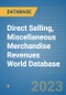 Direct Selling, Miscellaneous Merchandise Revenues World Database - Product Image