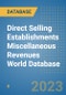 Direct Selling Establishments Miscellaneous Revenues World Database - Product Image