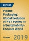 Plastic Packaging: Global Evolution of PET Bottles in a Sustainability-Focused World - Product Thumbnail Image