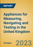 Appliances for Measuring, Navigating and Testing in the United Kingdom: ISIC 3312- Product Image