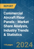 Commercial Aircraft Floor Panels - Market Share Analysis, Industry Trends & Statistics, Growth Forecasts 2019 - 2029- Product Image