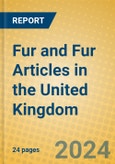 Fur and Fur Articles in the United Kingdom: ISIC 182- Product Image