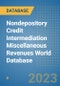 Nondepository Credit Intermediation Miscellaneous Revenues World Database - Product Image