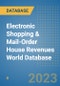 Electronic Shopping & Mail-Order House Revenues World Database - Product Image