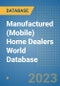 Manufactured (Mobile) Home Dealers World Database - Product Image