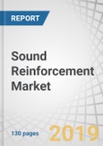 Sound Reinforcement Market by Product Type (Microphones, Professional Speakers, Audio Mixers, Power Amplifiers), Format (Digital, Analog), End User (Corporate, Education, Large Venue & Events, Hospitality), Geography - Global Forecast to 2024- Product Image