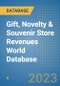 Gift, Novelty & Souvenir Store Revenues World Database - Product Image