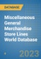 Miscellaneous General Merchandise Store Lines World Database - Product Image