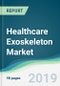 Healthcare Exoskeleton Market - Forecasts from 2019 to 2024 - Product Thumbnail Image