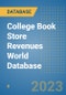 College Book Store Revenues World Database - Product Image