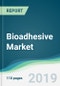 Bioadhesive Market - Forecasts from 2019 to 2024 - Product Thumbnail Image