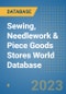 Sewing, Needlework & Piece Goods Stores World Database - Product Image