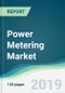Power Metering Market - Forecasts from 2019 to 2024 - Product Thumbnail Image