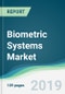 Biometric Systems Market - Forecasts from 2019 to 2024 - Product Thumbnail Image