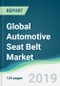 Global Automotive Seat Belt Market - Forecasts from 2019 to 2024 - Product Thumbnail Image