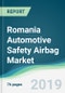 Romania Automotive Safety Airbag Market - Forecasts from 2019 to 2024 - Product Thumbnail Image