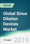 Global Sinus Dilation Devices Market - Forecasts from 2019 to 2024 - Product Thumbnail Image