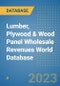 Lumber, Plywood & Wood Panel Wholesale Revenues World Database - Product Image