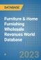 Furniture & Home Furnishing Wholesale Revenues World Database - Product Image