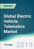 Global Electric Vehicle Telematics Market - Forecasts from 2019 to 2024- Product Image