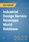Industrial Design Service Revenues World Database - Product Image