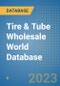 Tire & Tube Wholesale World Database - Product Image