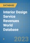 Interior Design Service Revenues World Database - Product Image