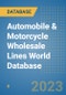 Automobile & Motorcycle Wholesale Lines World Database - Product Image