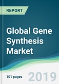 Global Gene Synthesis Market - Forecasts from 2019 to 2024- Product Image