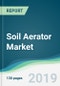Soil Aerator Market - Forecasts from 2019 to 2024 - Product Thumbnail Image