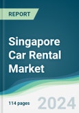 Singapore Car Rental Market - Forecasts from 2024 to 2029- Product Image