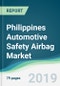 Philippines Automotive Safety Airbag Market - Forecasts from 2019 to 2024 - Product Thumbnail Image