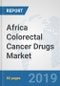 Africa Colorectal Cancer Drugs Market: Prospects, Trends Analysis, Market Size and Forecasts up to 2025 - Product Thumbnail Image