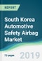 South Korea Automotive Safety Airbag Market - Forecasts from 2019 to 2024 - Product Thumbnail Image