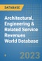 Architectural, Engineering & Related Service Revenues World Database - Product Image