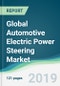 Global Automotive Electric Power Steering Market - Forecasts from 2019 to 2024 - Product Thumbnail Image