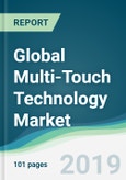 Global Multi-Touch Technology Market - Forecasts from 2019 to 2024- Product Image