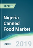 Nigeria Canned Food Market - Forecasts from 2019 to 2024- Product Image
