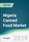 Nigeria Canned Food Market - Forecasts from 2019 to 2024 - Product Thumbnail Image